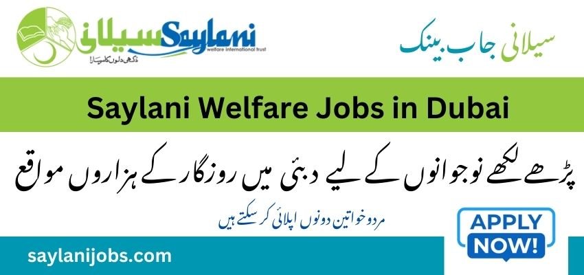 Saylani Welfare Jobs in Dubai 2024 Apply Online