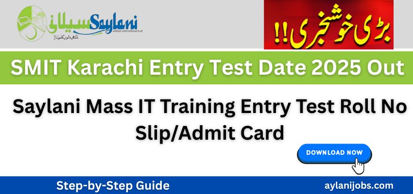 SMIT Karachi Entry Test Date 2025 Out - Download Roll No Slip
