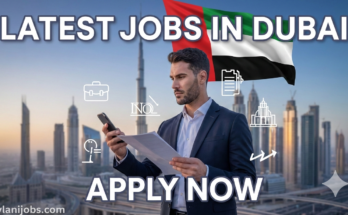 Latest Jobs in Dubai UAE Apply Now